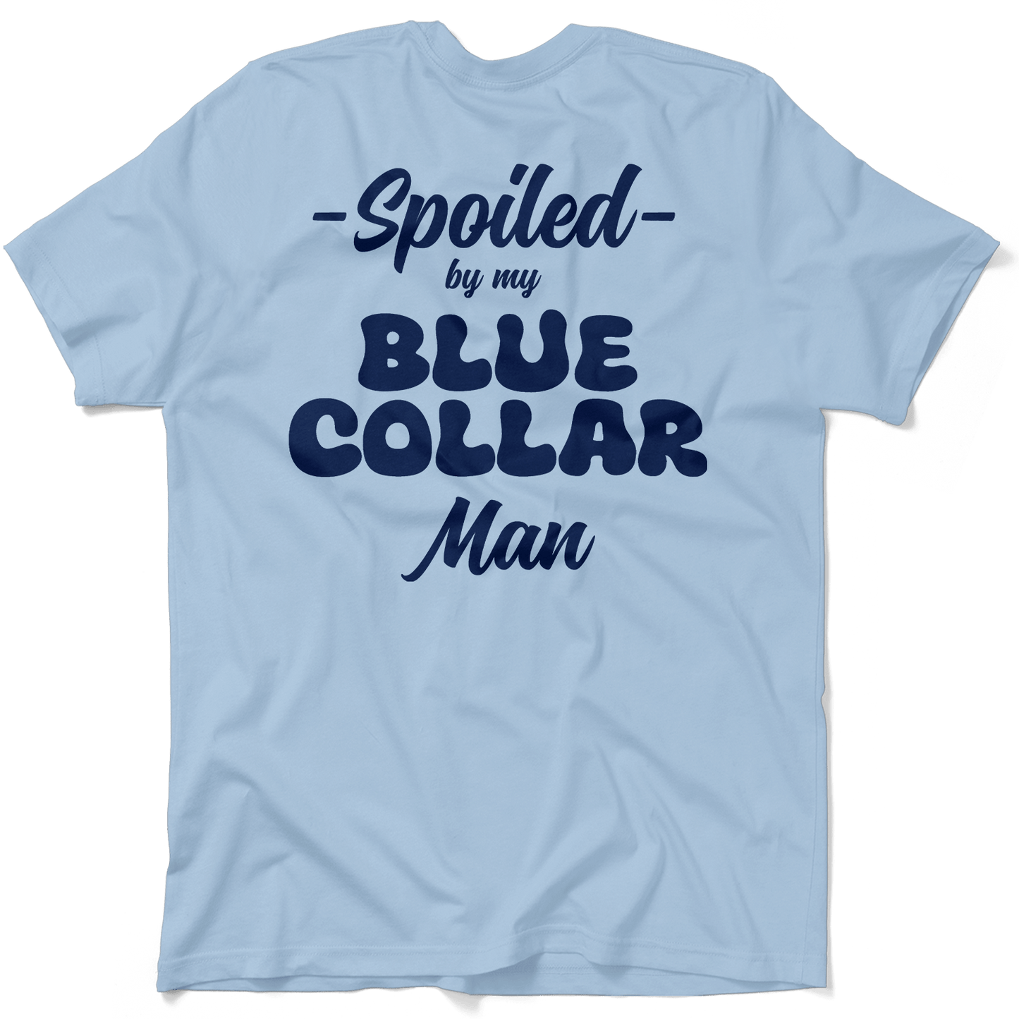 Spoiled - T-Shirt